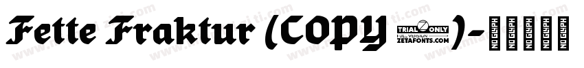 Fette Fraktur (COPY 1)字体转换